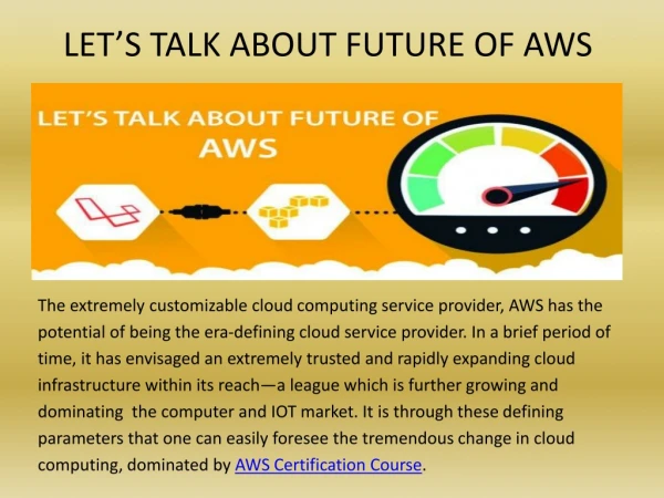 let s talk about future of aws