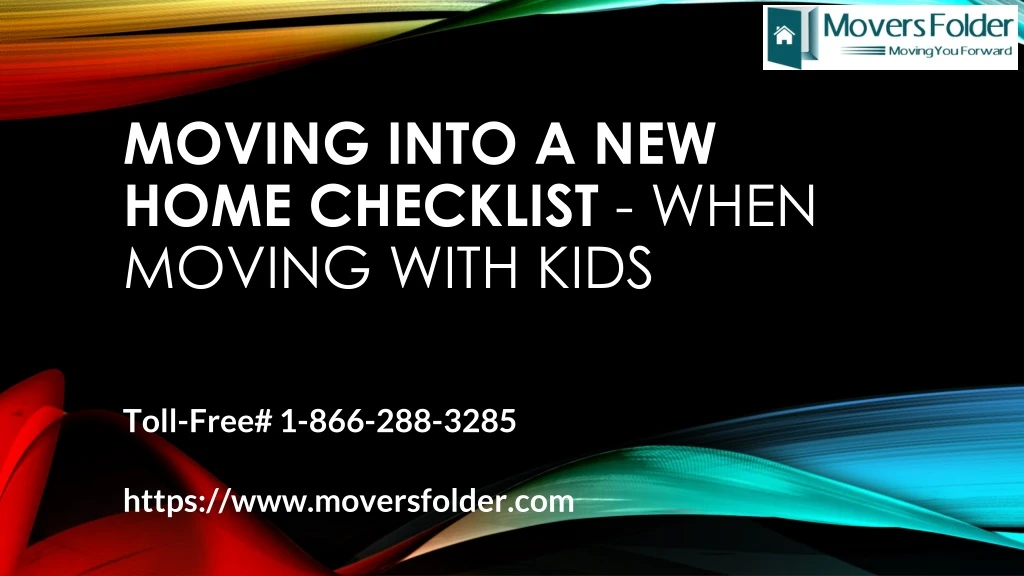 moving into a new home checklist when moving with kids