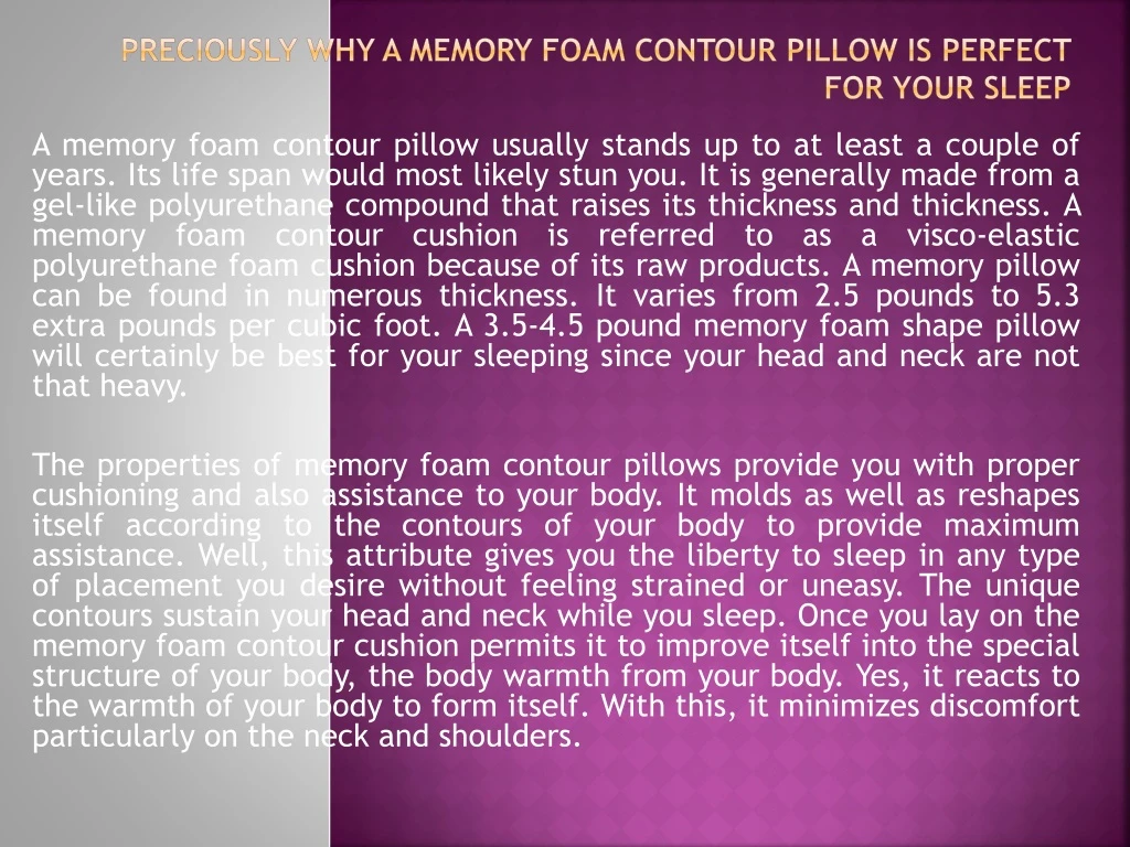 preciously why a memory foam contour pillow is perfect for your sleep
