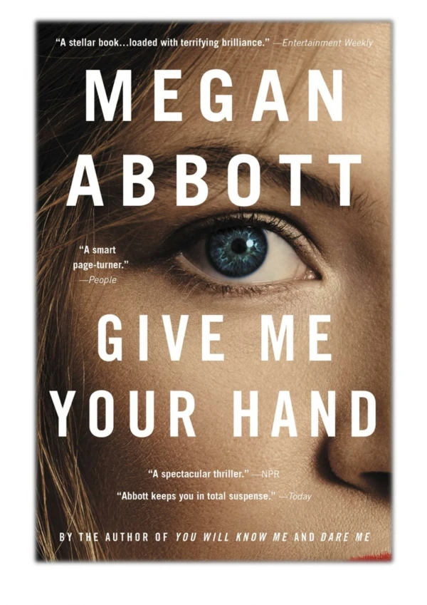 [PDF] Free Download Give Me Your Hand By Megan Abbott