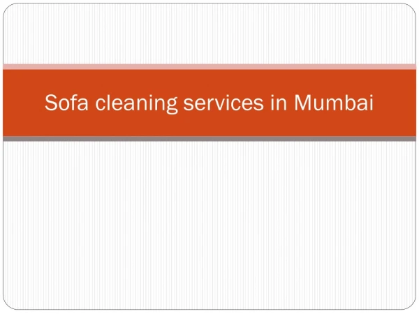 Sofa cleaning services in Mumbai