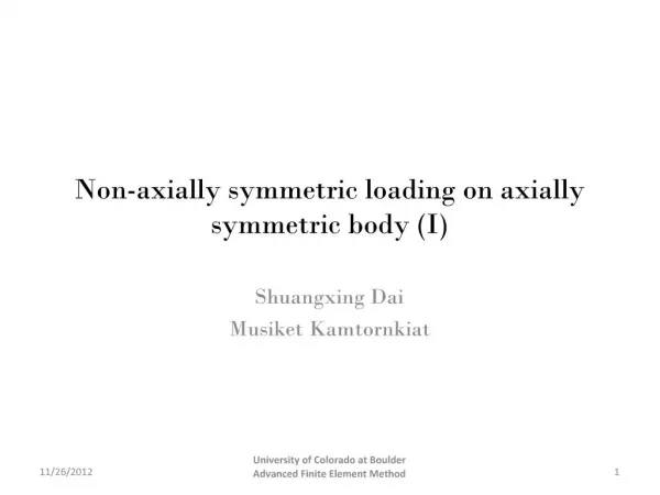Non-axially symmetric loading on axially symmetric body I