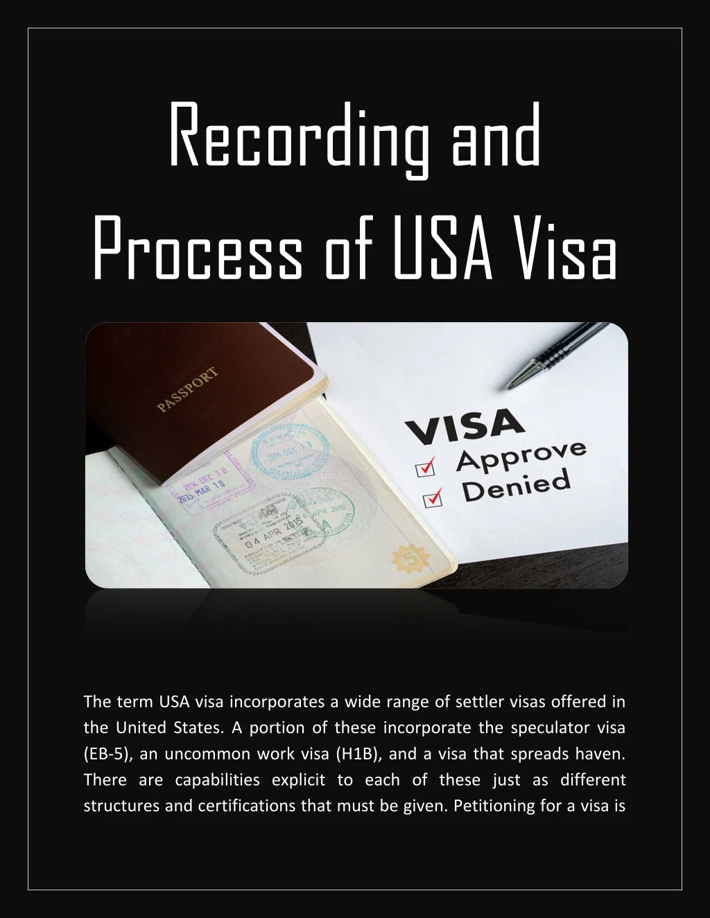 recording and process of usa visa