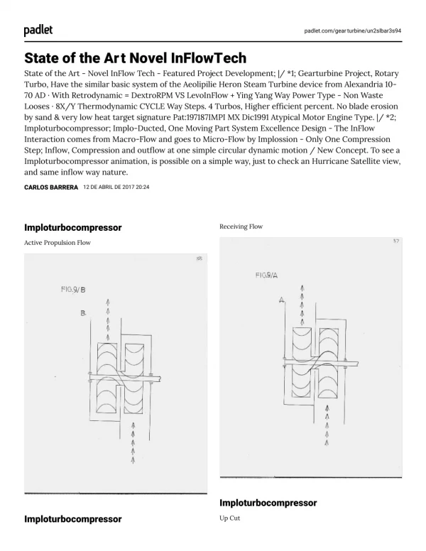 State of the Art Novel InFlow Tech: ·1-Gearturbine, Rotary-Turbo, ·2-Imploturbocompressor, One Compression Step