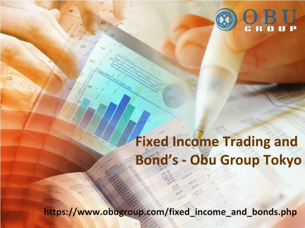 Fixed Income Trading and Bond’s Tokyo | Obu Group Tokyo