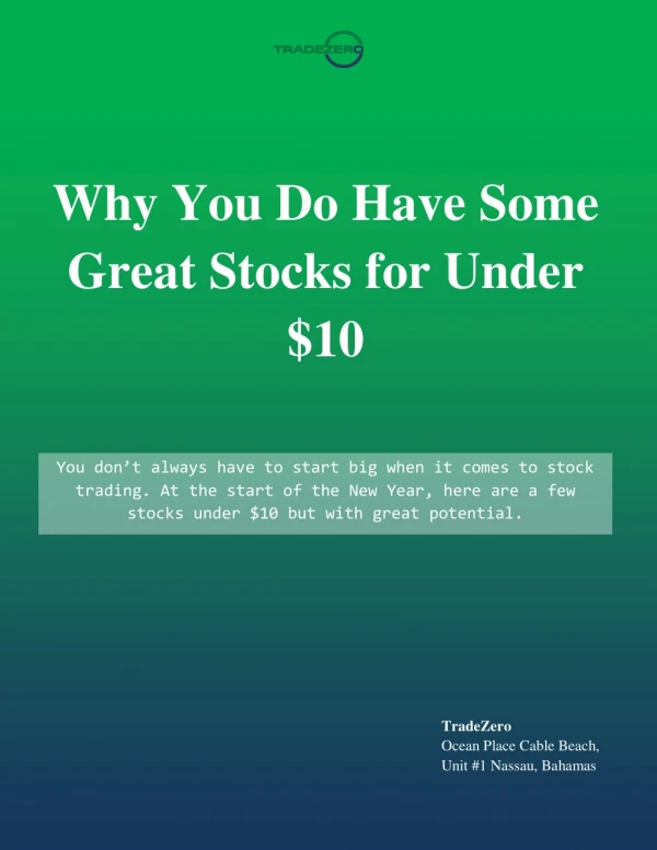 why you do have some great stocks for under 10