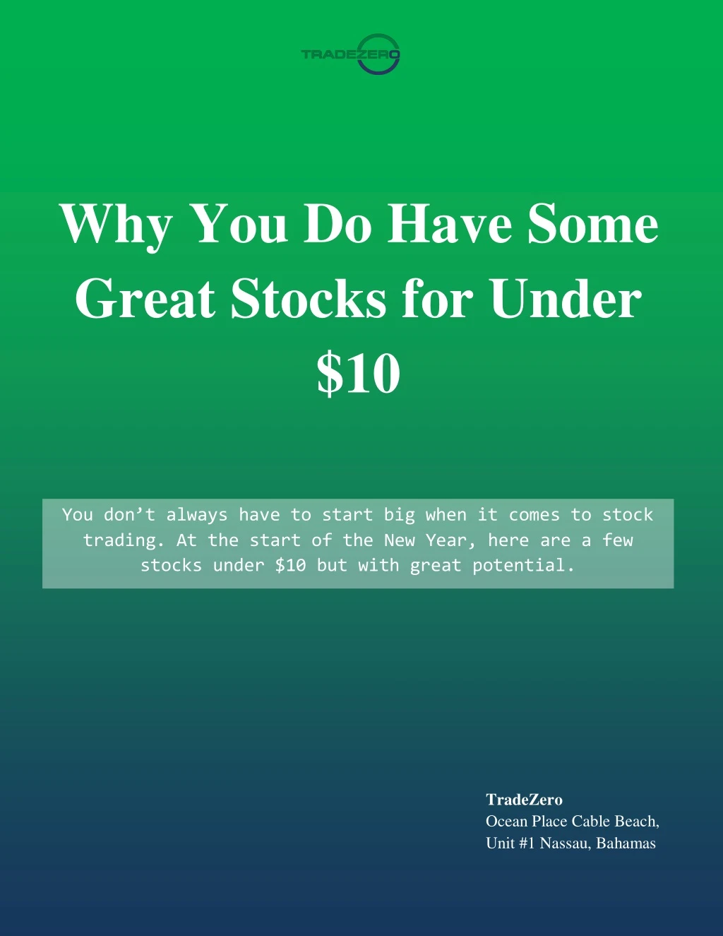 why you do have some great stocks for under 10