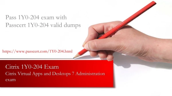 pass 1y0 204 exam with passcert 1y0 204 valid