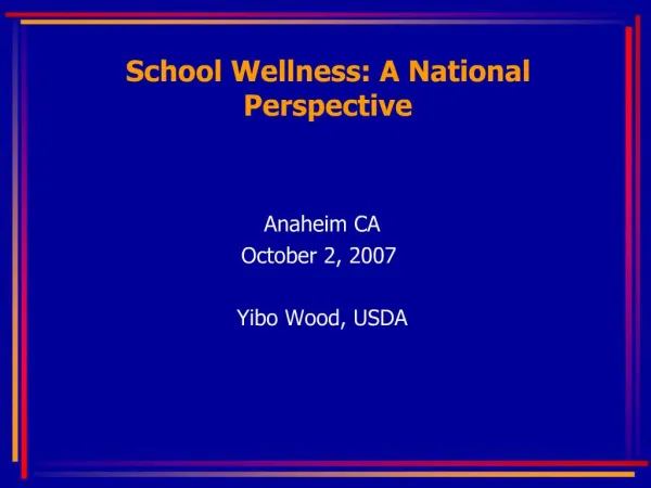 School Wellness: A National Perspective