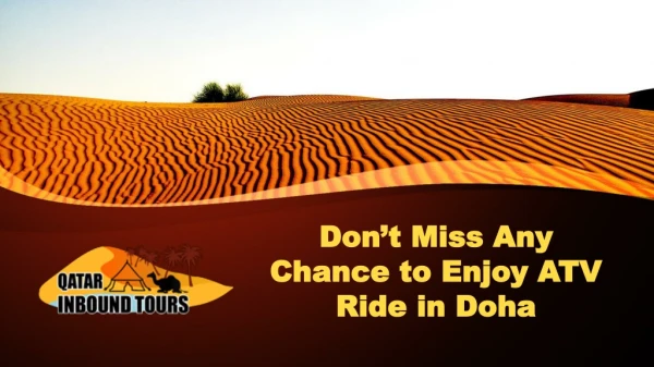 Don’t Miss Any Chance to Enjoy ATV Ride in Doha