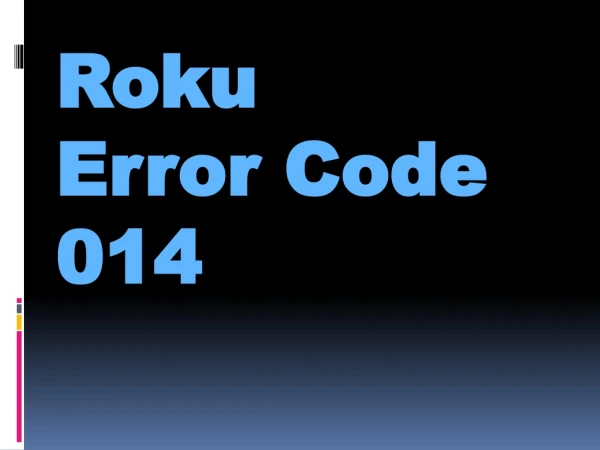 Resolving Roku Network Error Code 014
