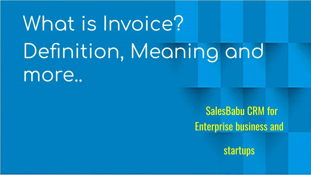 what is invoice definition meaning and more