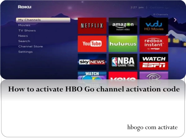 How to activate HBO Gochannel activation code