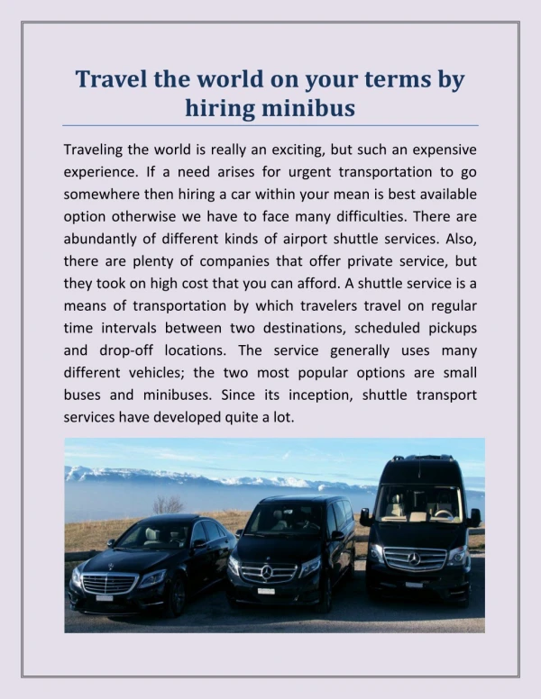 Travel the world on your terms by hiring minibus