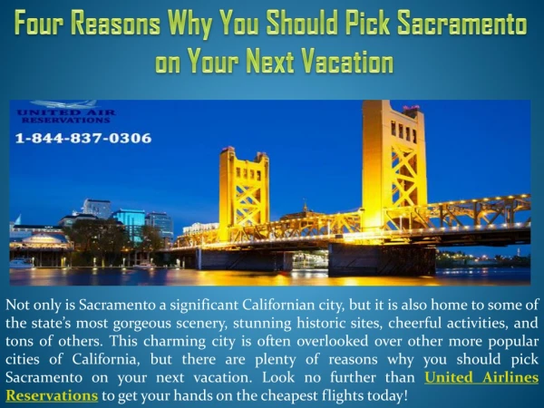 Four Reasons Why You Should Pick Sacramento on Your Next Vacation