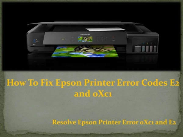 How To Fix Epson Printer Error Codes E2 and 0Xc1