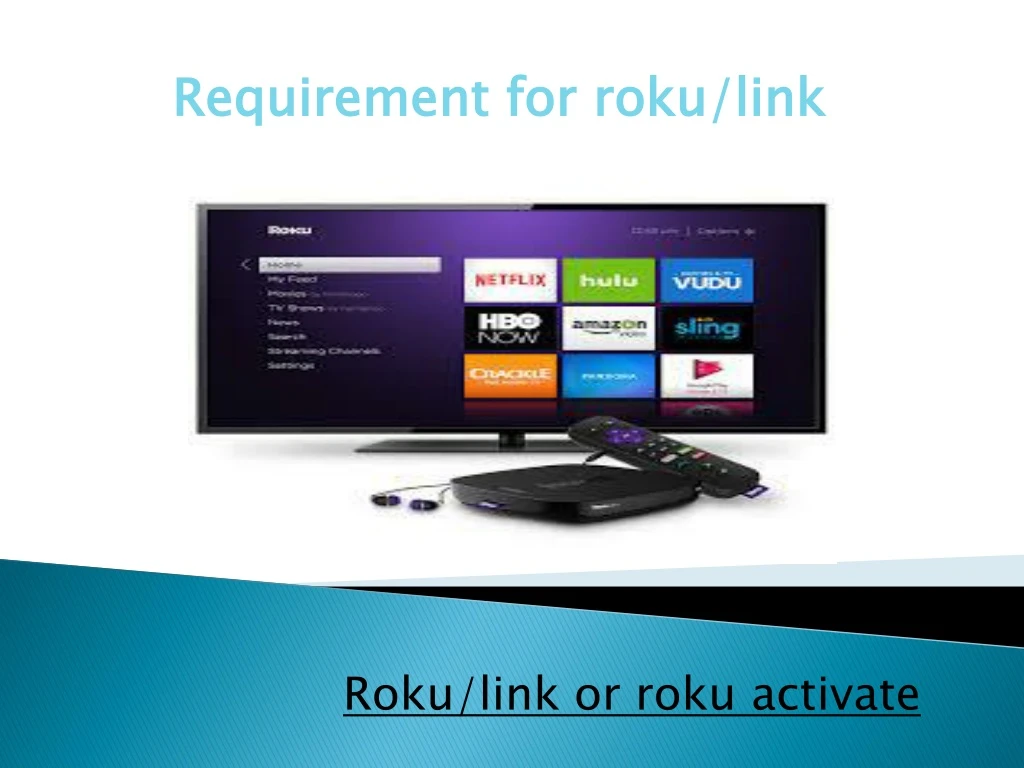 requirement for roku link