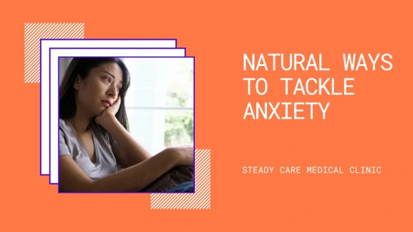 Natural Ways to Tackle Anxiety