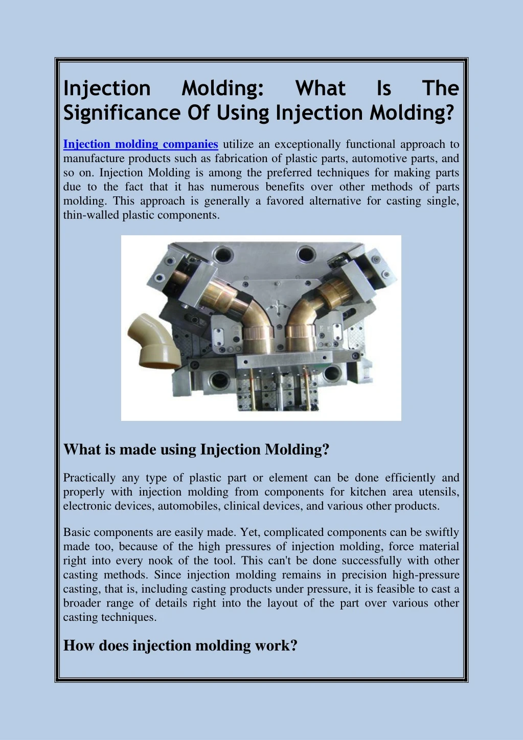 injection significance of using injection molding