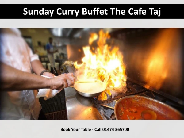 Sunday Curry Buffet at The Cafe Taj