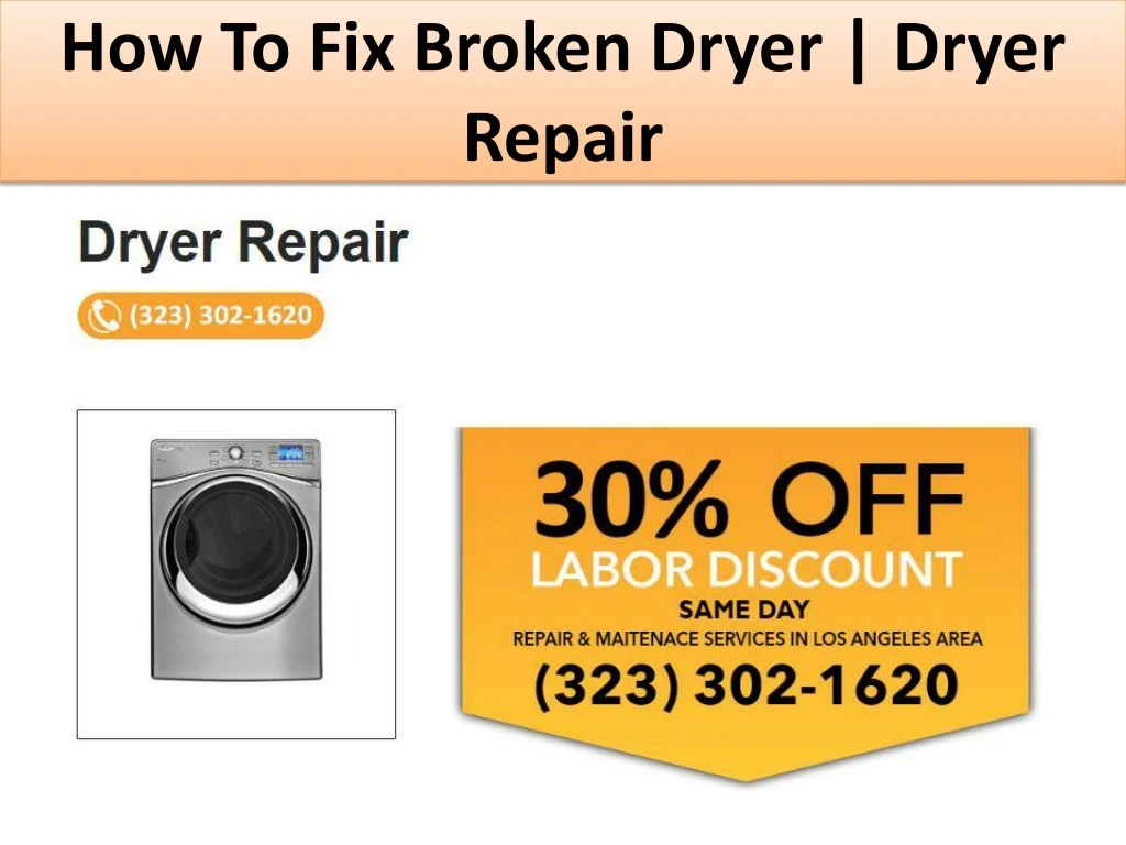 how to fix broken dryer dryer repair