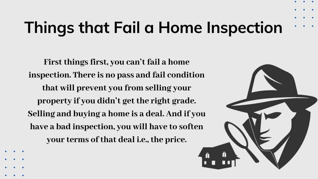 things that fail a home inspection