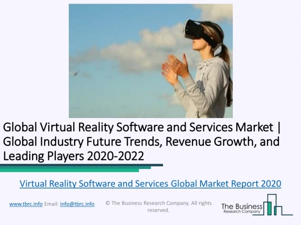 Global Virtual Reality Software And Services Market Report 2020