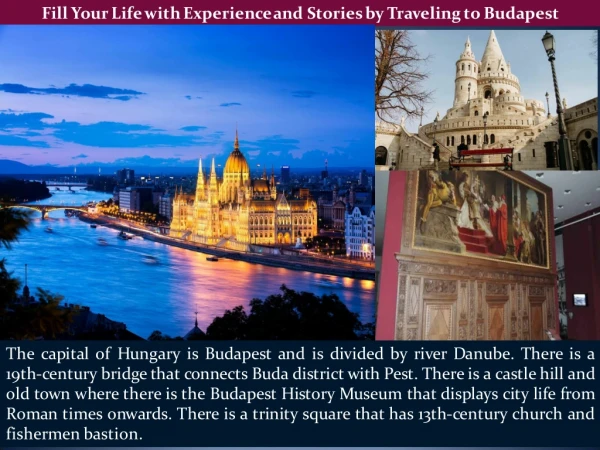 Fill Your Life with Experience and Stories by Traveling to Budapest