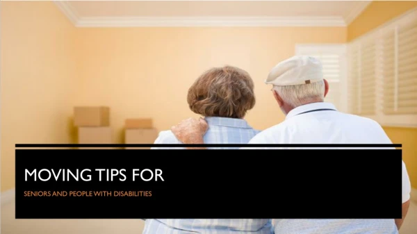 Home Moving Tips for Seniors and People with Disabilities