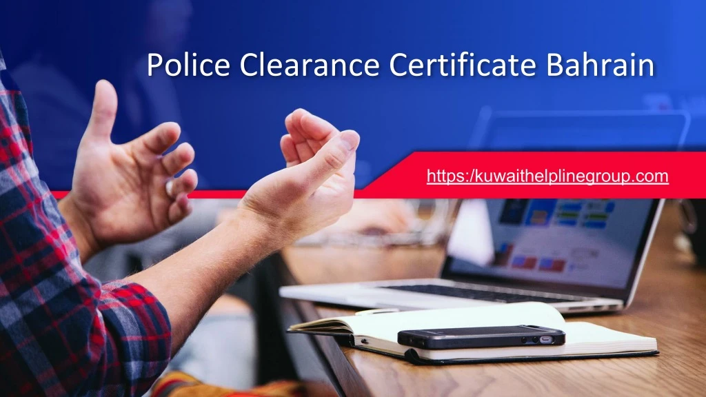 police clearance certificate bahrain
