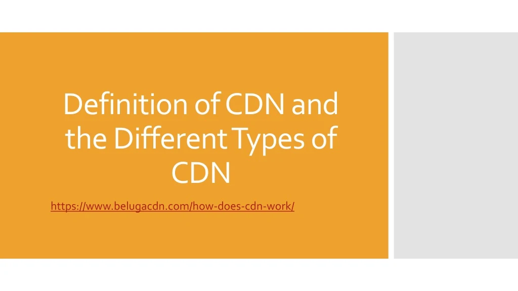 definition of cdn and the different types of cdn