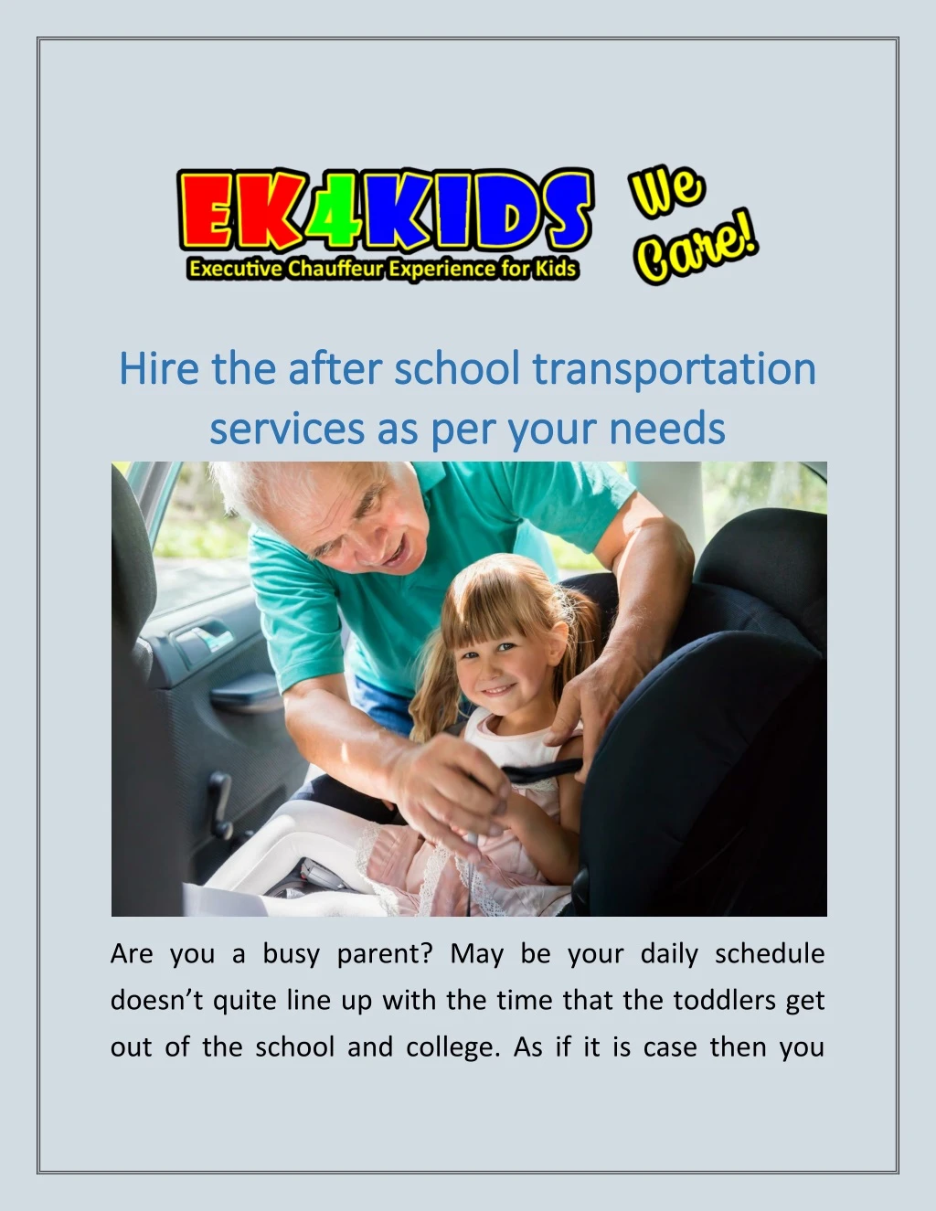 h hire the after school transportation