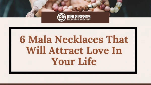 Find Out The Best Mala Necklaces Which Will Attract Towards Your beloveds!
