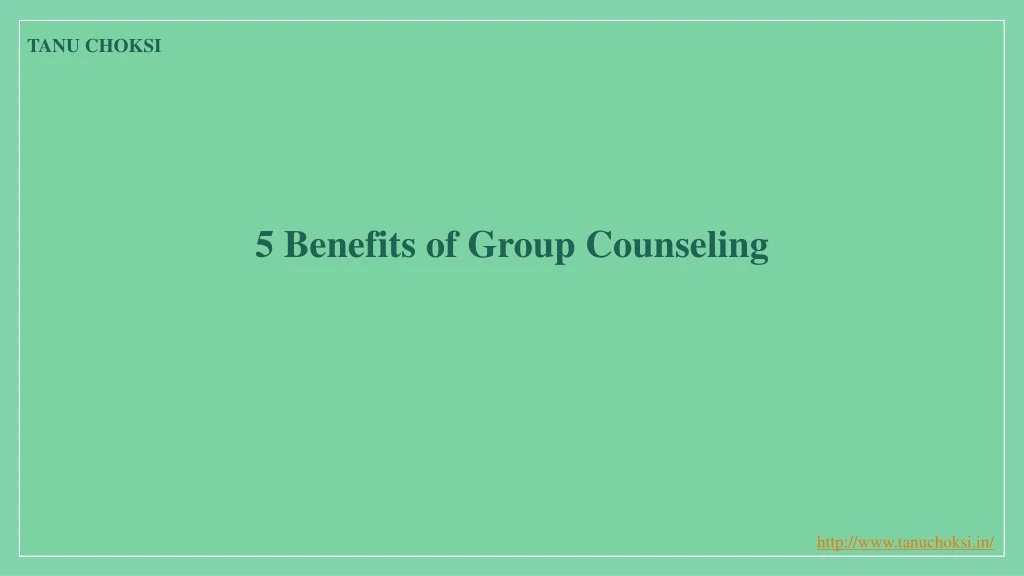 5 benefits of group counseling