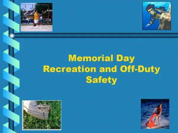 Memorial Day Recreation and Off-Duty Safety