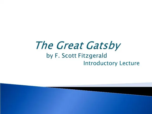 The Great Gatsby by F. Scott Fitzgerald