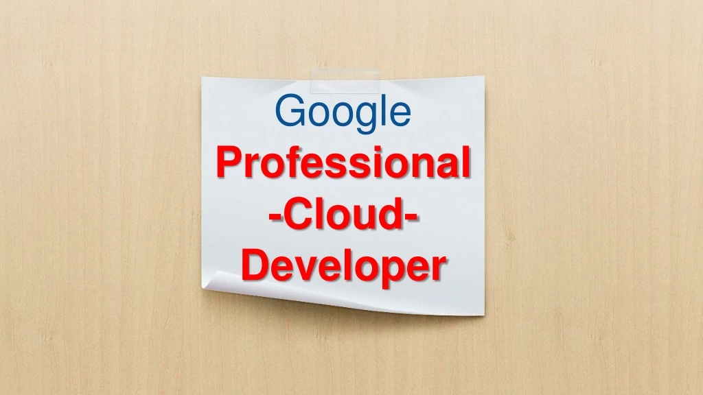 google professional cloud developer