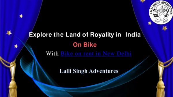 Bike on rent in New Delhi
