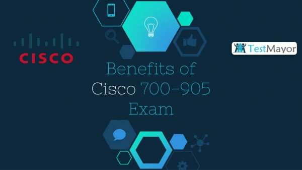 Take Advantage Of Cisco 700-905 Practice Test - Read These Tips