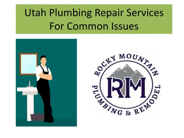 Utah Plumbing Repair Services For Common Issues
