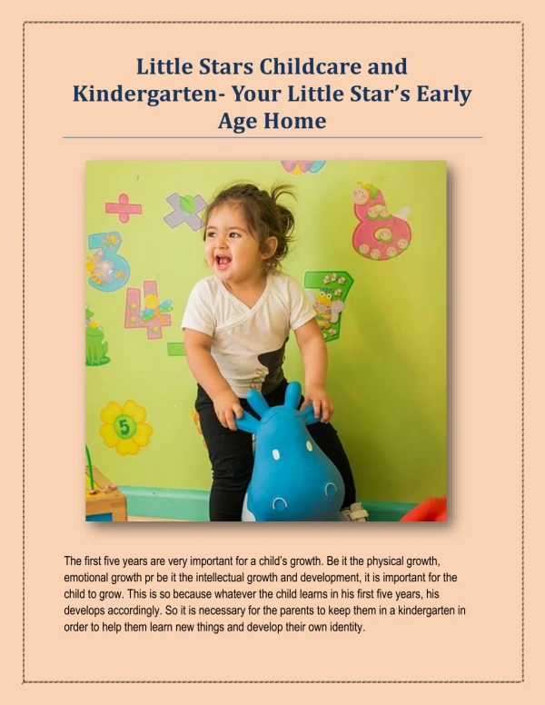 Little Stars Childcare and Kindergarten Your Little Star’s Early Age Home The first
