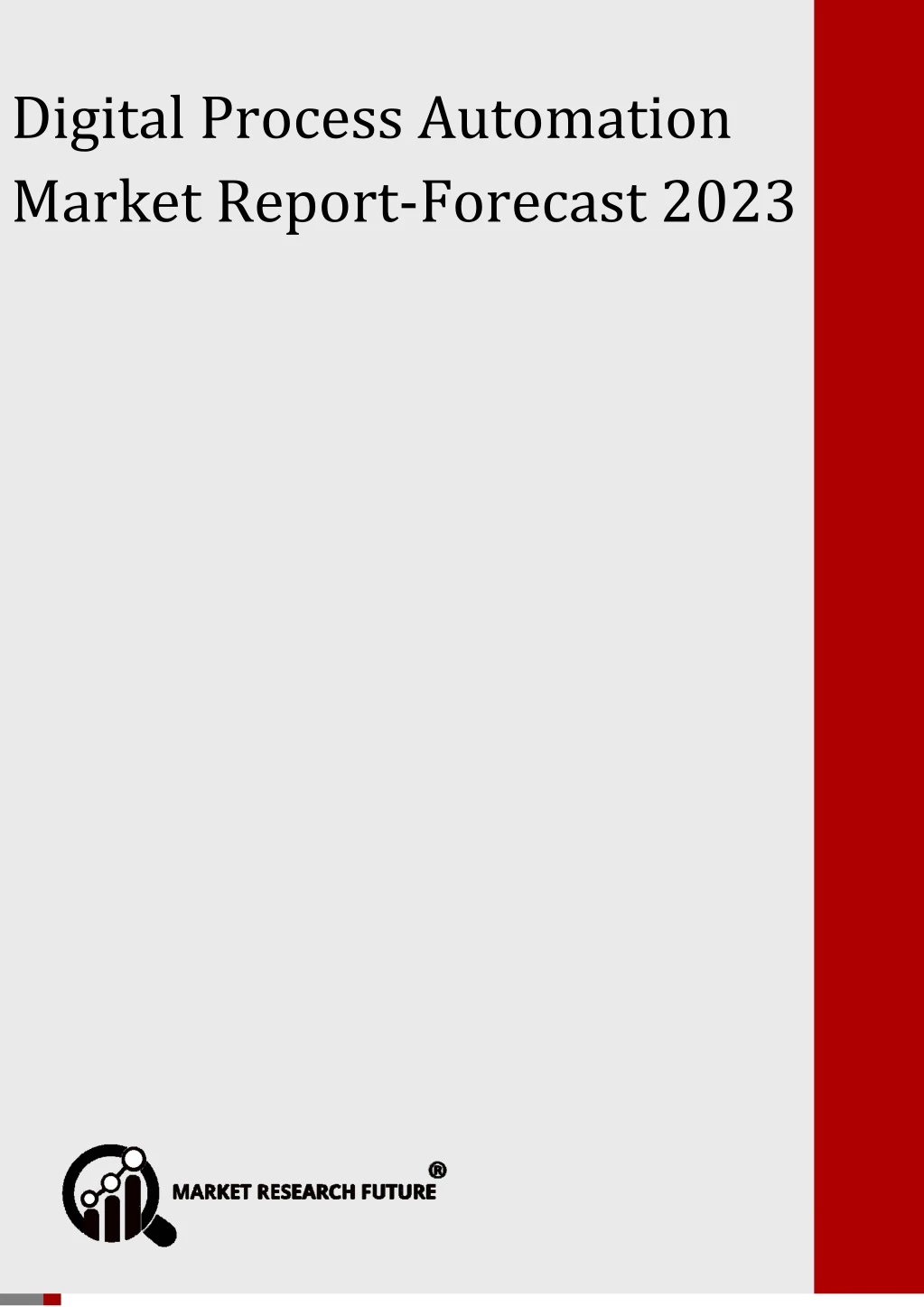 digital process automation market forecast 2023