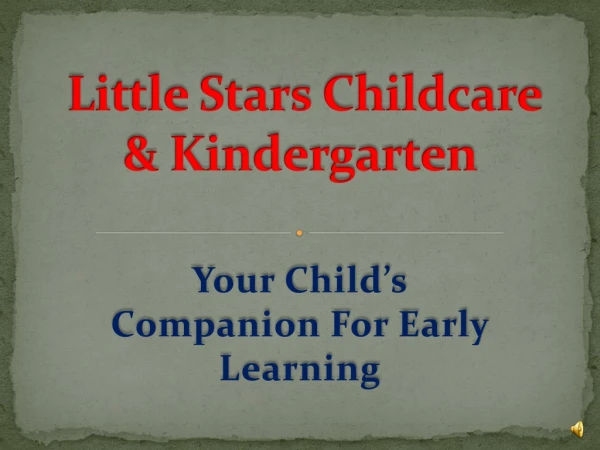Your Little Star’s Early Age Home
