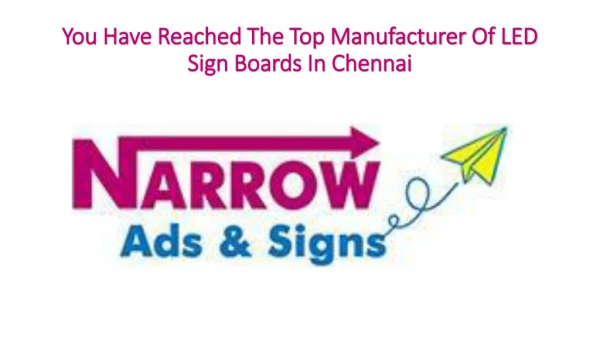You Have Reached The Top Manufacturer Of LED Sign Boards In Chennai