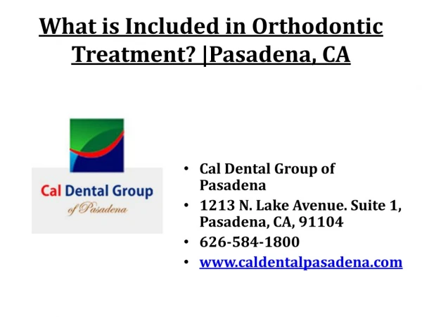 What Is Included In Orthodontic Treatment? | Pasadena, CA