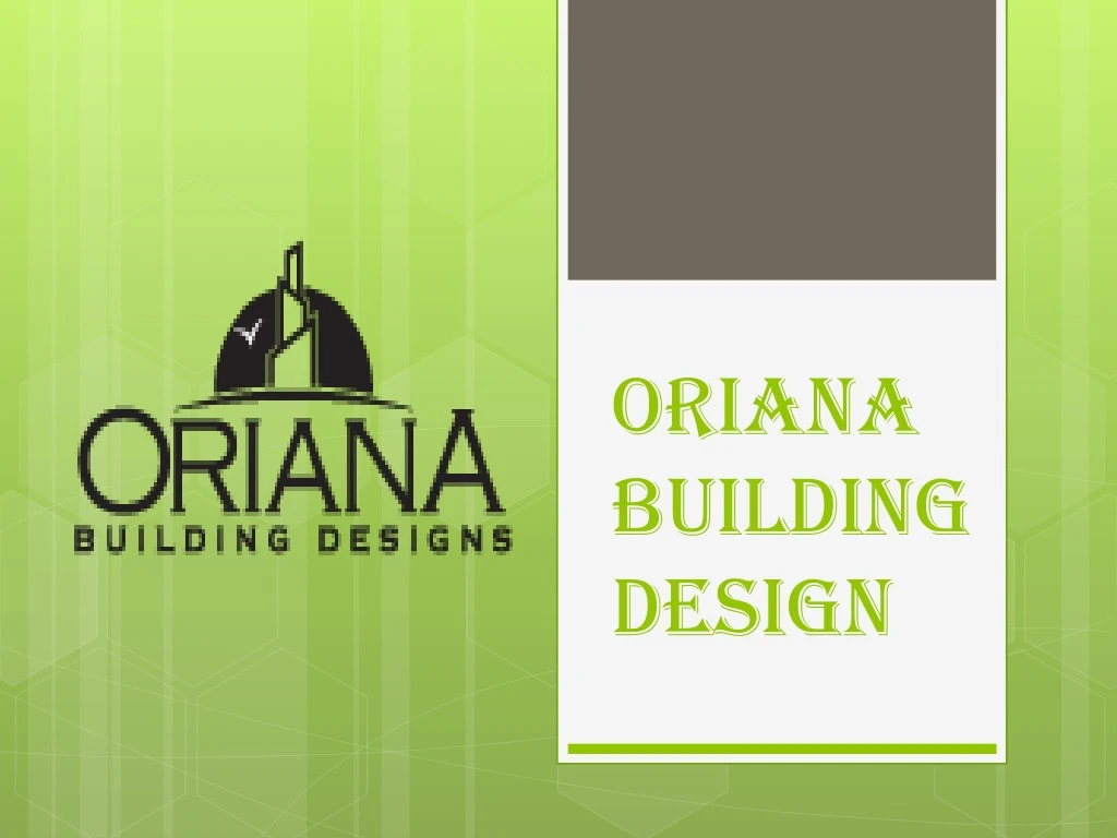 oriana building design