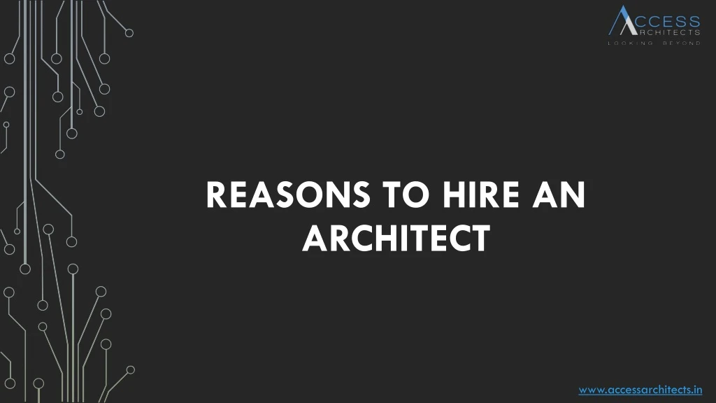 reasons to hire an architect