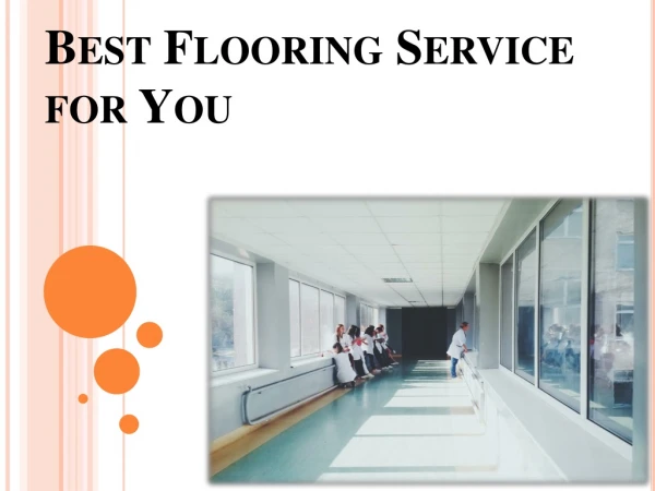 Best Flooring Service for You