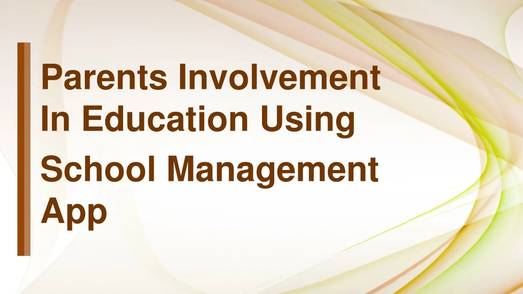 parents involvement in education using school