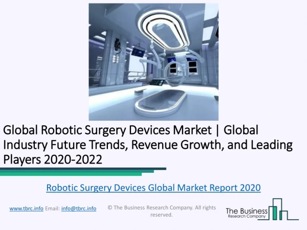 Global Robotic Surgery Devices Market Report 2020
